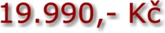 19.990,- Kč
